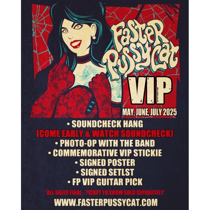 Faster Pussycat LIVE! (VIP Package)